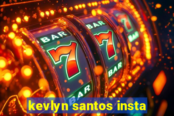 kevlyn santos insta